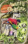 Awatea and the Kawa Gang - Fraser Smith - 9781775503576