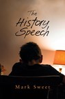 The History Speech - Mark Sweet - 9781775503958
