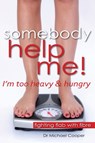 Somebody Help Me - Dr Michael Cooper - 9781775531807