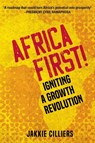 Africa First! - Jakkie Cilliers - 9781776190300