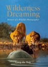Wilderness Dreaming - Greg Du Toit - 9781776323258