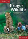 Kruger Wildlife - Philip van den Berg ; Ingrid van den Berg ; Heinrich Van Den Berg - 9781776433100