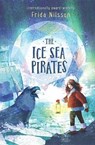 The Ice Sea Pirates - NILSSON,  Frida - 9781776571451