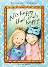 All's Happy that Ends Happy - Rose Lagercrantz - 9781776572939