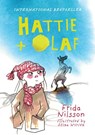 Hattie and Olaf - Frida Nilsson - 9781776573172