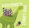 Leilong's Too Long! - Julia Liu - 9781776574339