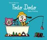 Fodo Dodo Goes Fishing - Edouard Manceau - 9781776575022