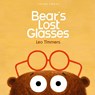 Bear's Lost Glasses - Leo Timmers - 9781776575947