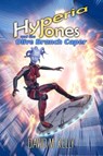 Hyperia Jones and the Olive Branch Caper - David M. Kelly - 9781777156954