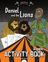 Daniel and the Lions Activity Book - Pip Reid - 9781777216870
