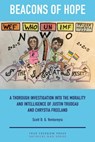 Beacons of Hope: A Thorough Investigation into the Morality and Intelligence of Justin Trudeau and Chrystia Freeland - Scott Ventureyra - 9781777343590
