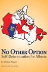 No Other Option - Michael Wagner - 9781777504717