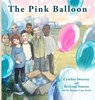 The Pink Balloon - Cynthia Sweeney - 9781777581619