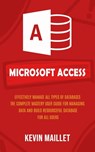 Microsoft Access - Kevin Maillet - 9781777597665