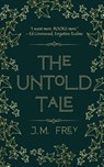 The Untold Tale - J. M. Frey - 9781777810788