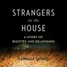Strangers in the House - Candace Savage - 9781778401107