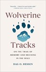Wolverine Tracks - Dag O. Hessen - 9781778401893