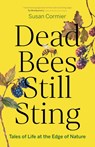 Dead Bees Still Sting - Susan Cormier - 9781778402012