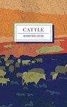 Cattle - Winnifred Eaton Reeve - 9781778430244
