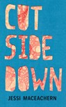 Cut Side Down - Jessi MacEachern - 9781778430596