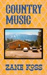 Country Music - Zane Koss - 9781778430633