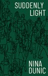 Suddenly Light - Nina Dunic - 9781778430695