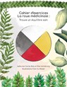 Cahier d'exercices La roue medicinale - Carrie Armstrong - 9781778540189