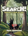 Search!: Adventures of Peyote and Violet - Patti Bonesteel - 9781778836046