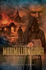 The Legacy of Maximillian Bauer - Arthur Norby - 9781778838361