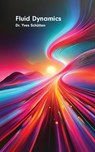 Fluid Dynamics - Yves Norton Schütten - 9781778901119