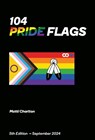 104 Pride Flags - Matti Charlton - 9781778901546