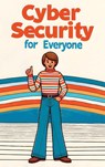 Cybersecurity for Everyone (Hardcover Edition) - Edward Franklin - 9781778902215