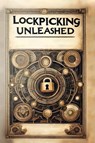 Lockpicking Unleashed - Black Hat Kathy - 9781778904110