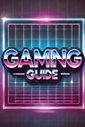 Gaming Guide - Hunter C. Johnson - 9781778905698