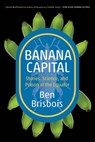 Banana Capital - Ben Brisbois - 9781779400345