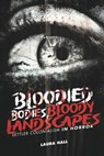Bloodied Bodies, Bloody Landscapes - Laura Hall - 9781779400802