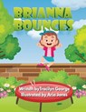 Brianna Bounces - Tracilyn George - 9781779485335