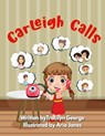 Carleigh Calls - Tracilyn George - 9781779485397