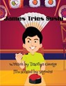 James Tries Sushi - Tracilyn George - 9781779485991