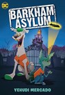 Barkham Asylum - Yehudi Mercado - 9781779505002
