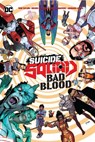 Suicide Squad: Bad Blood - Tom Taylor ; Bruno Redondo - 9781779515124