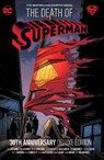 The Death of Superman 30th Anniversary Deluxe Edition - Dan Jurgens ; Louise Simonson - 9781779516978