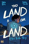 This Land Is Our Land - Julio Anta ; Jacoby Salcedo - 9781779522825