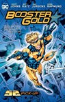 Booster Gold: 52 Pick-Up - Geoff Johns ; Jeff Katz - 9781779524355