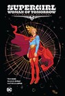Supergirl: Woman of Tomorrow The Deluxe Edition - Tom King ; Bilquis Evely - 9781779526076