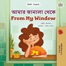 From My Window (Bengali English Bilingual Kids Book) - Rayne Coshav ; Kidkiddos Books - 9781779590176