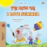 I Love Summer (Hebrew English Bilingual Children's Book) - Shelley Admont ; Danny Shmuilov ; Kidkiddos Books - 9781779593016