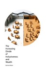 The Increasing Divide of Inclusiveness and Wealth - Gertrude Mabel - 9781779611512