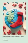 Revolutionary Sock in Global Puzzle - Alexis Jellybean - 9781779617866