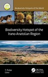 Biodiversity Hotspot of the Irano-Anatolian Region - T. Pullaiah - 9781779645753